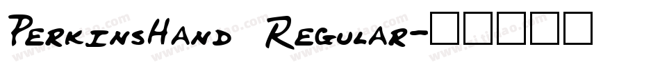 PerkinsHand Regular字体转换